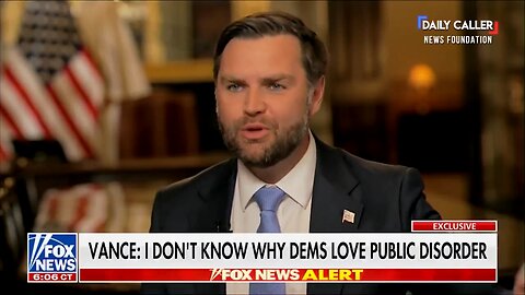 VP Vance: 'Democrats Seem to Love Public Disorder and Chaos'