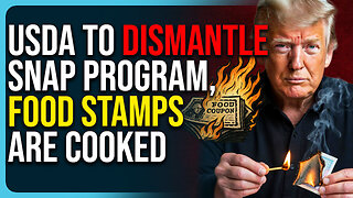 USDA To DISMANTLE SNAP Program, Food Stamps Are Cooked