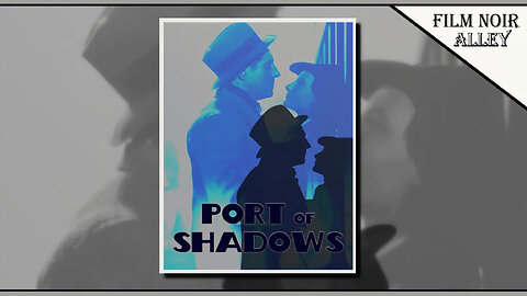 Port Of Shadows/Le Quai Des Brumes (1938)
