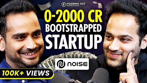 Noise Founder On Building A Bootstrapped Startup, IPO & Future Of Technology | FO 150 | Raj Shamani