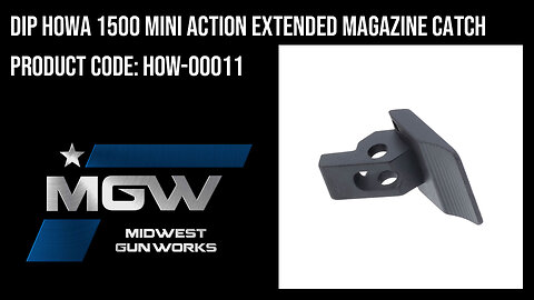 DIP Howa 1500 Mini Action Extended Magazine Catch - HOW-00011