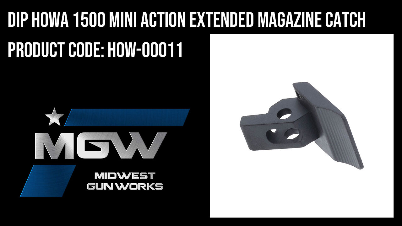 DIP Howa 1500 Mini Action Extended Magazine Catch - HOW-00011