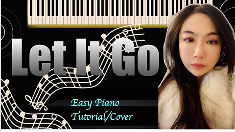 Let It Go PIANO Easy Slow Short Tutorial