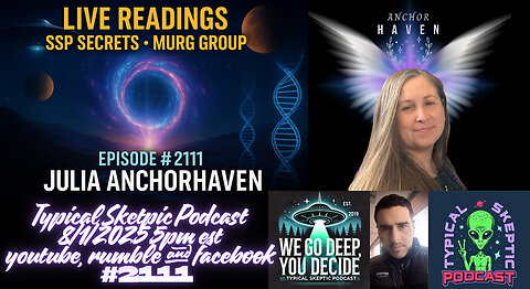 🎙 TSP #2111 – Julia Anchorhaven: Live Readings, SSP Secrets & The Murg Group
