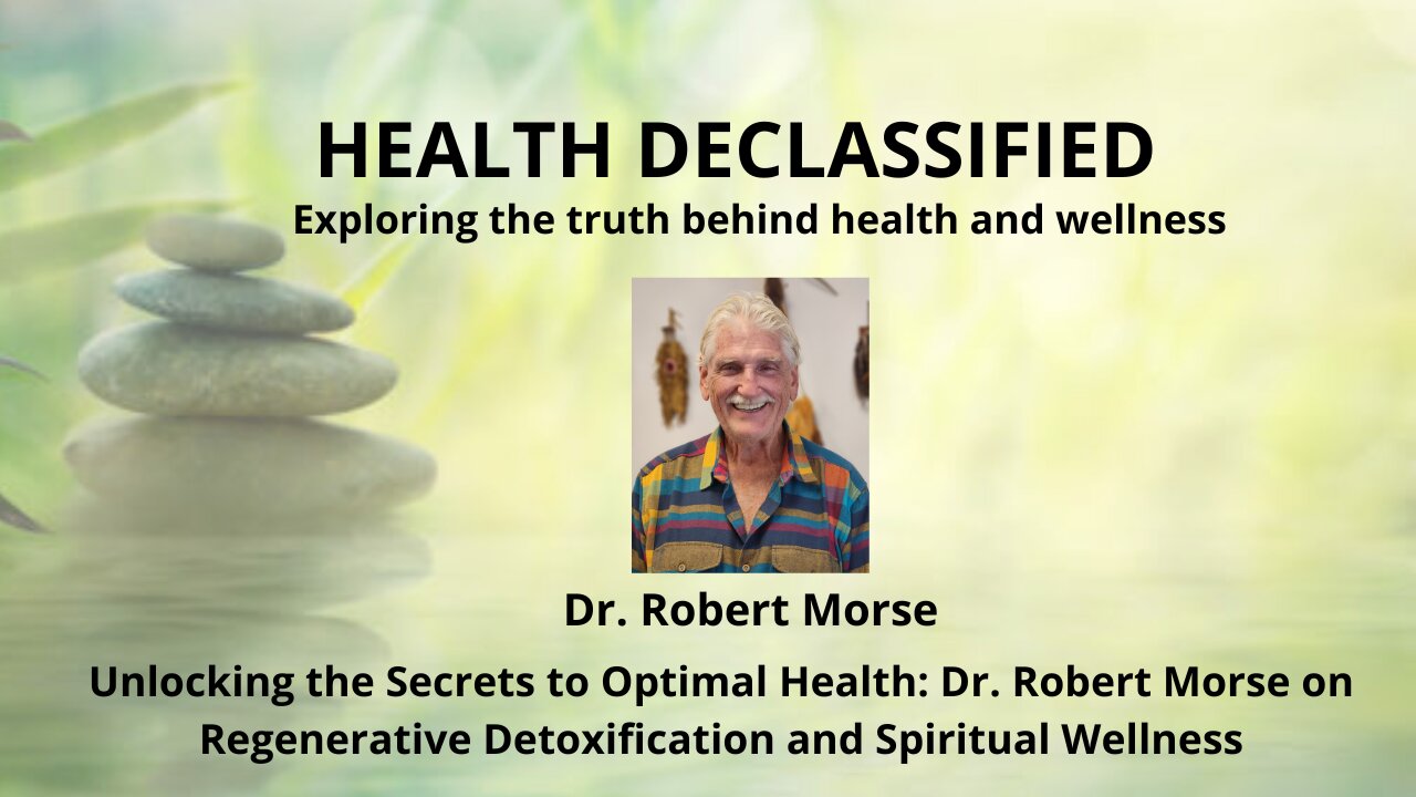 Dr. Robert Morse: A Journey to Holistic Health and Spiritual Well-Being