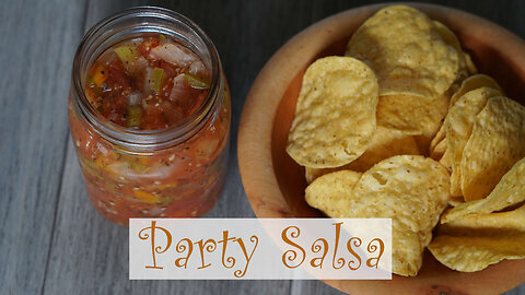 Party Salsa Recipe & Canning Video