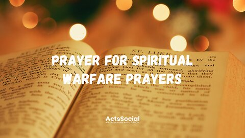 Prayer for Spiritual Warfare Prayers