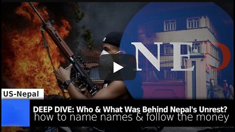 Brian Berletic ~ Deep Dive: Who is Behind Regime Change in Nepal & How to Follow the Money...