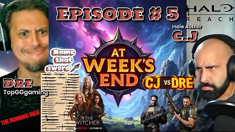 At Week's End: Episode 5