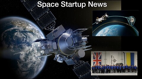Space Startup News: Commercial Starship Mars Mission, NASA Space Tug Awards & Skyrora OK to Launch