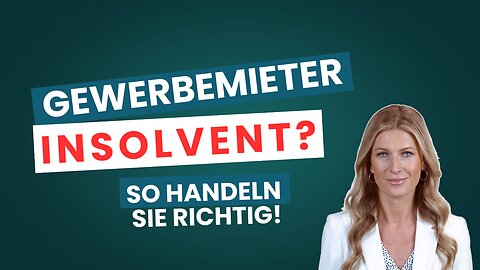 Gewerblicher Mieter insolvent – und jetzt? So handeln Sie richtig!