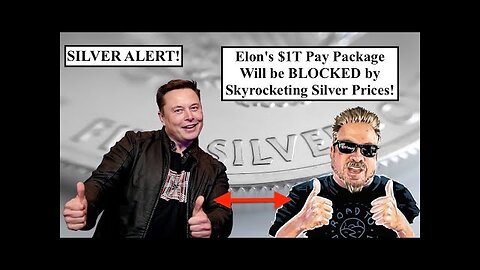 SILVER ALERT! Elon Musk s $1T Pay Package Will be BLOCKED by Skyrocketing Silver Prices! (Bix Weir)
