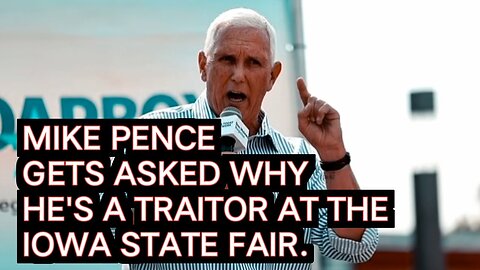 Mike Pence is a Traitor and a Fool Part I