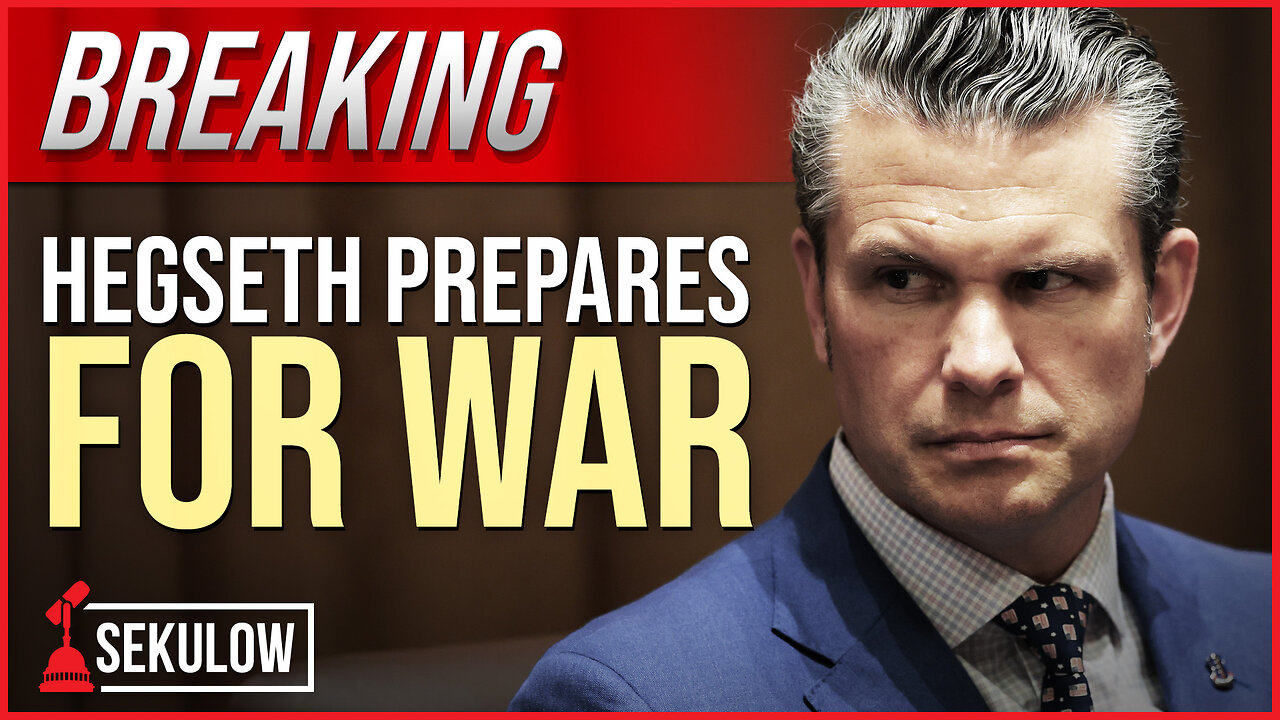 BREAKING: Hegseth Prepares for War
