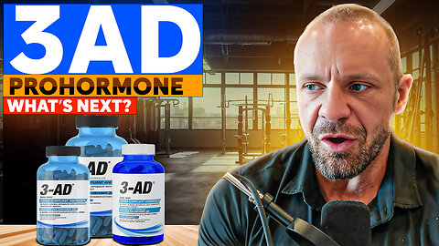 The Most Powerful Prohormone You've Never Heard Of – 3-AD EXPLAINED