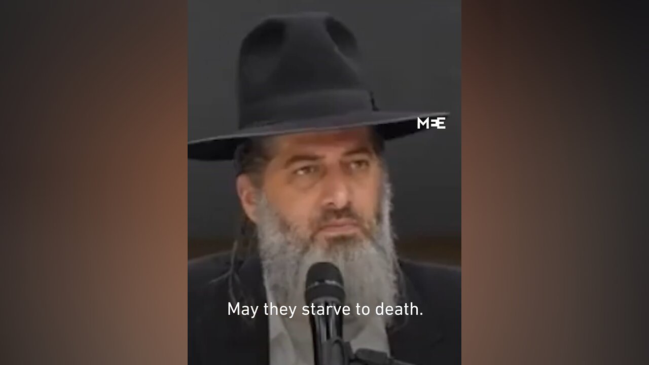 Israeli Rabbi called for the complete starvation of Gaza’s population, including children