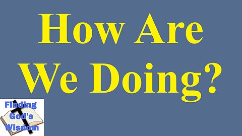 How Are We Doing?