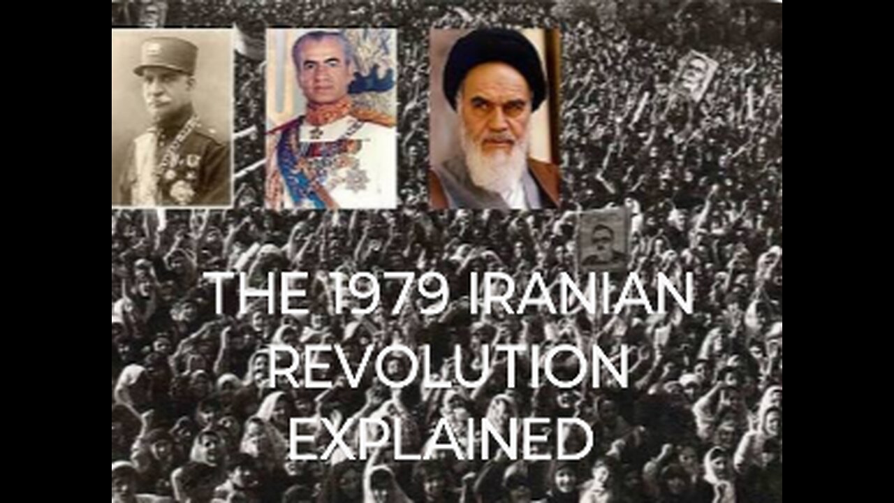 THE 1979 IRANIAN REVOLUTION EXPLAINED