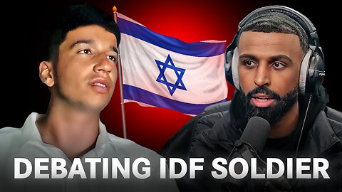 Myron Debates IDF Soldier On Gaza, Oct. 7th, & Israel VS Iran!