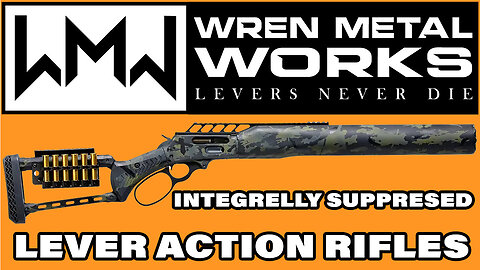 Integrally Suppressed Lever Action Rifles by Wren Metal Works at CANCON 2025