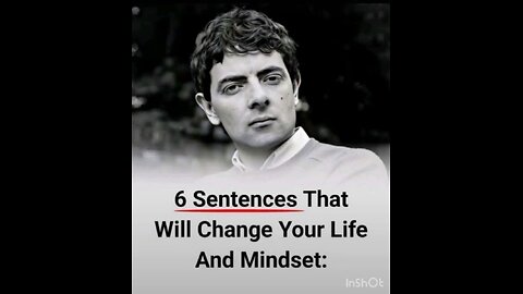 Six sentences that will change your life and mindset