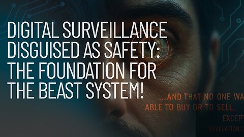 Digital Surveillance: Safety Mask for the Beast System!