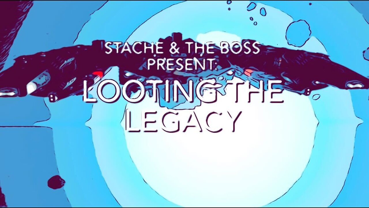 Looting the Legacy