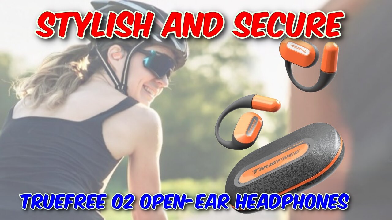 Truefree O2 Open-Ear Headphones Review