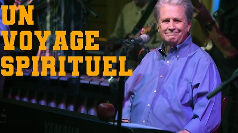 Brian Wilson: Un Voyage Spirituel