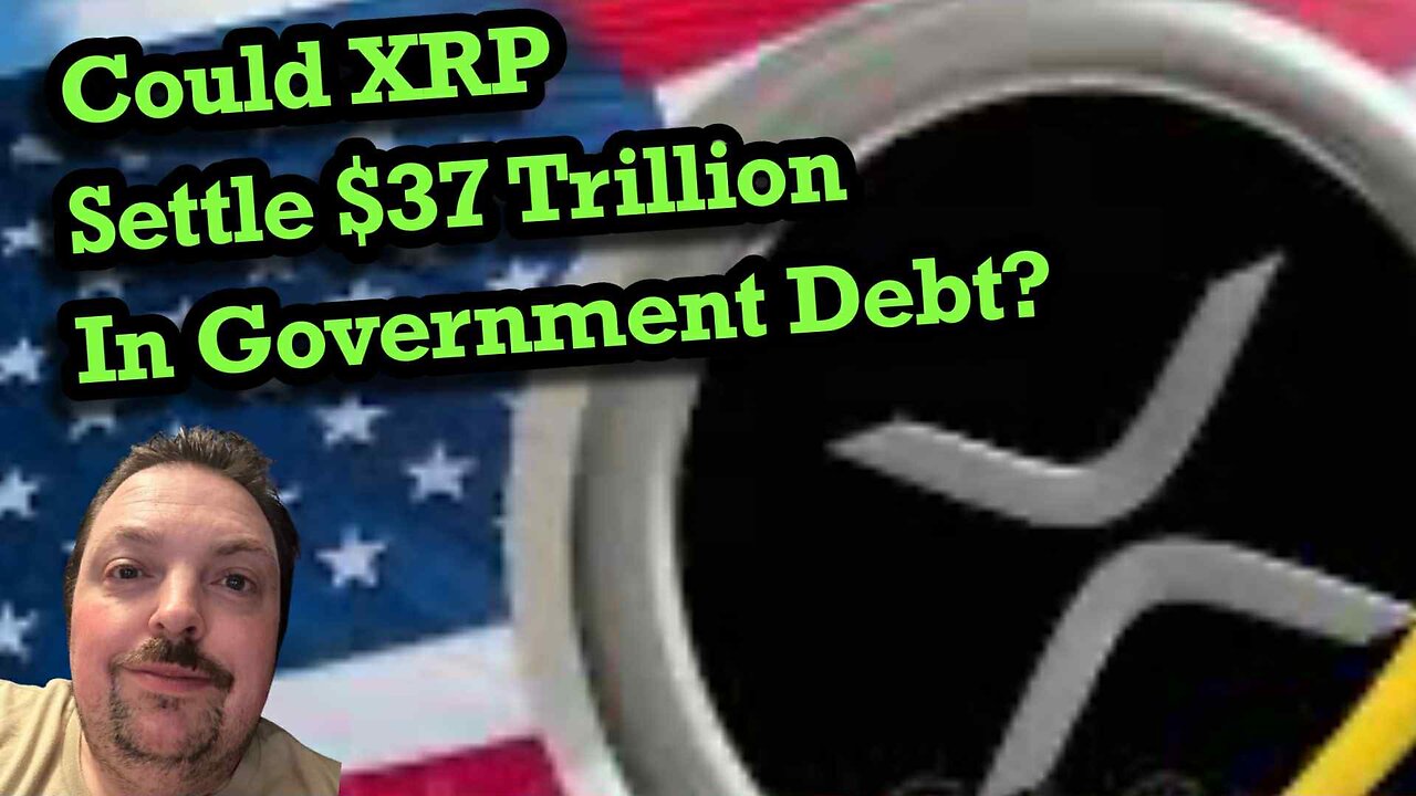 Could XRP Revolutionize Finance by Settling $37 Trillion in US Government Debt?