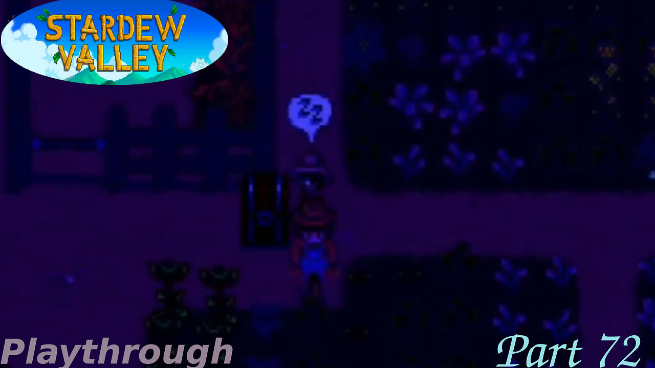 Stardew Valley Playthrough Part 72