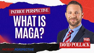 America Keeps Asking: What Is MAGA?