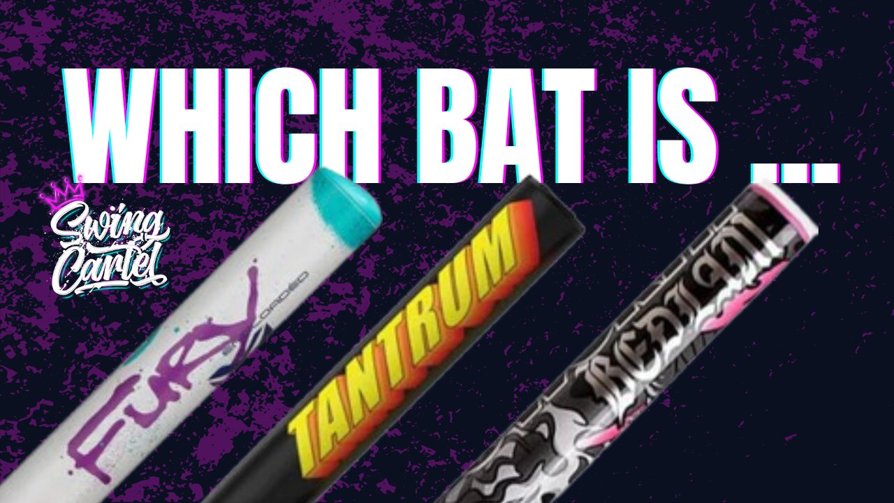 Tantrum, Bedlam, Fury: Which Bat Fits YOUR Swing?