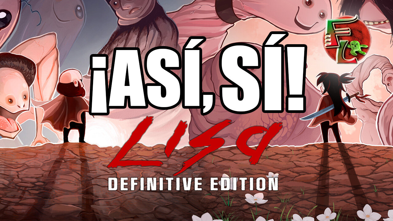 La MEJOR MANERA de REVIVIRLOS - LISA: Definitive Edition