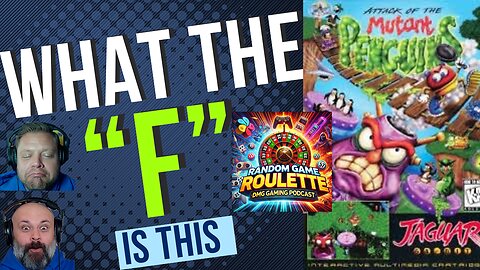 Attack of the Mutant Penguins (1995 Jaguar) – The Gaming Gods Hate Us | Random Game Roulette