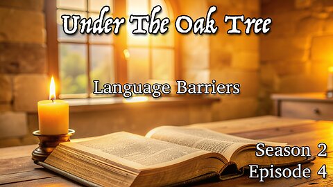 UTOT S2E4 — Language Barriers
