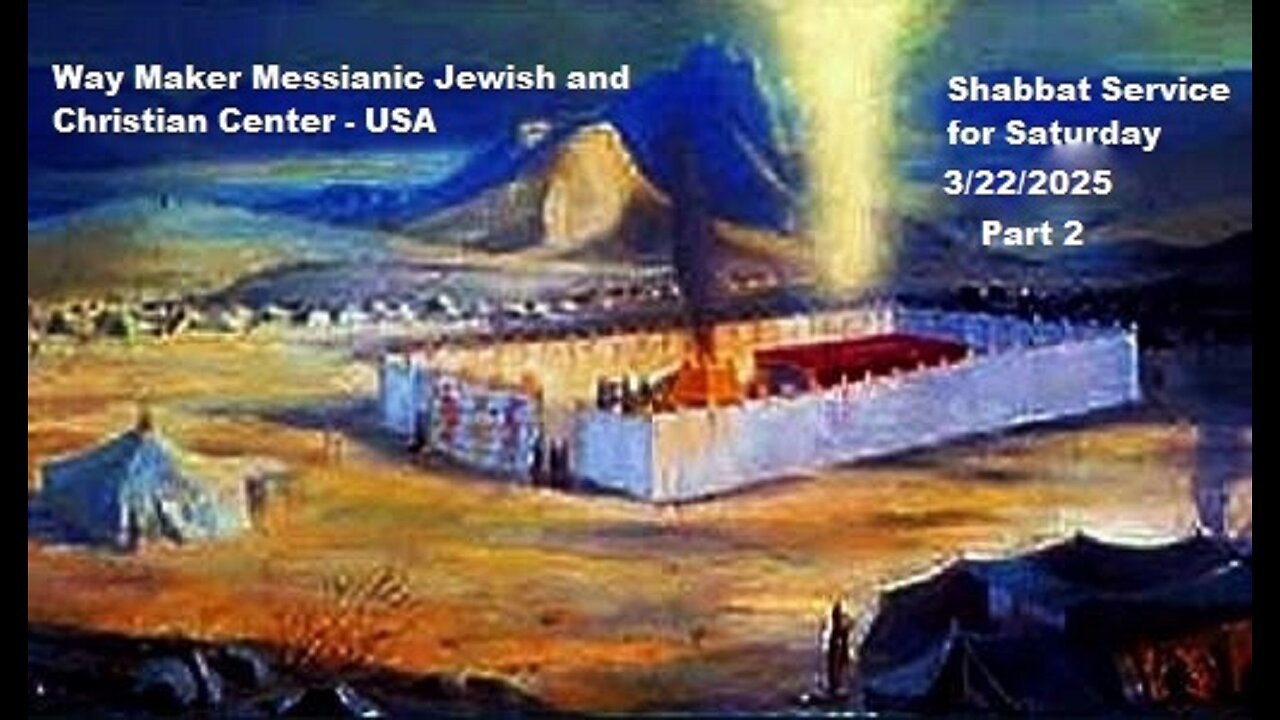 Parashat VaYakhel - Shabbat Service for 3.22.25 - Part 2