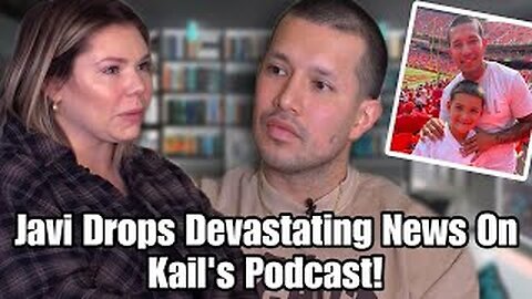 Kail Lowry Brings Ex Javi Marroquin on Her Podcast To Announce News That Has Devastated Their Son!