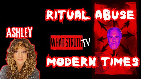 #292 Ritual Abuse in Modern Times | Ashley #Epstein
