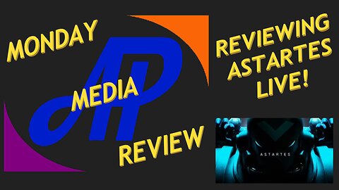 Monday Media Review - LIVE! - Astartes (2018-?)
