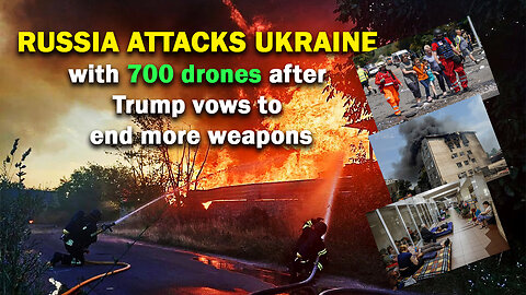 Russia attacks Ukraine with 728 drones after Trump vows to send more weapons