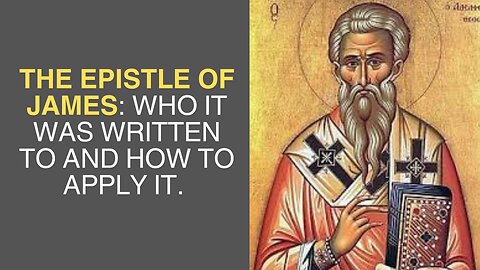 The Epistle of James: the importance of the book of James