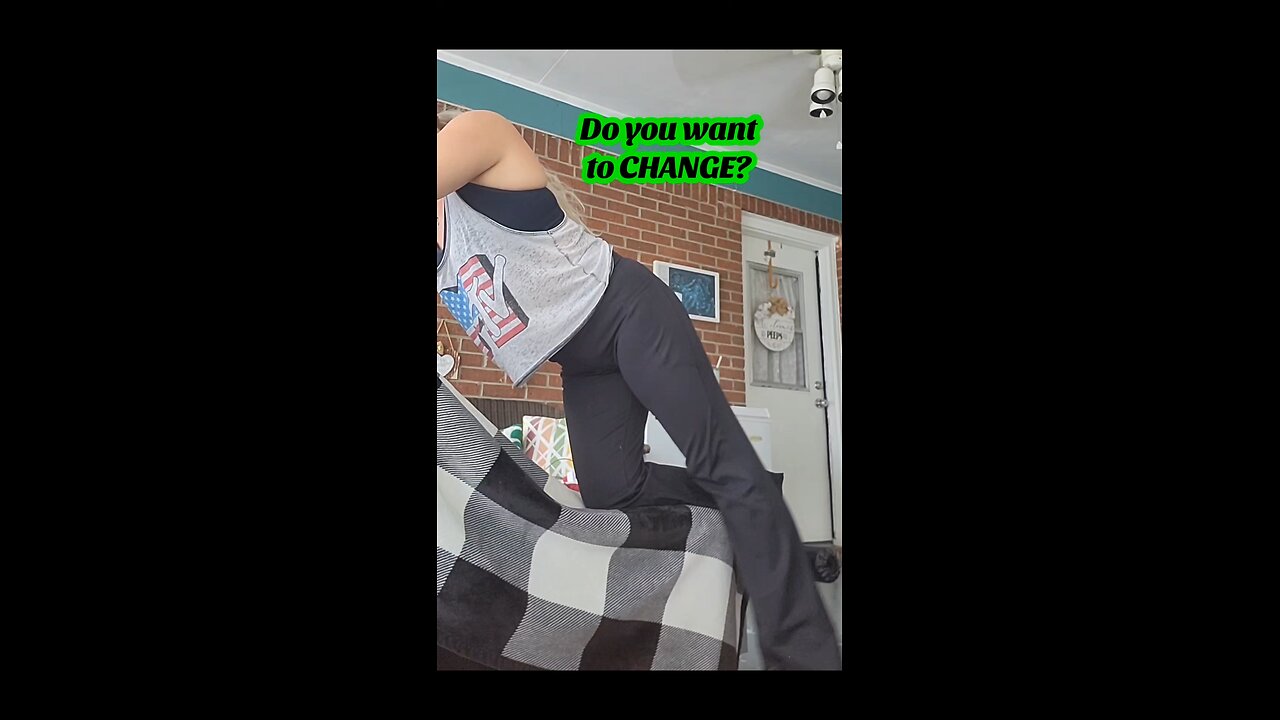 ~Do you want to Change?~