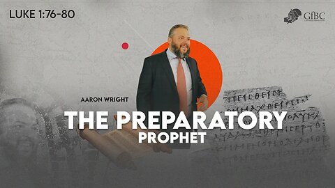 The Preparatory Prophet l Aaron Wright