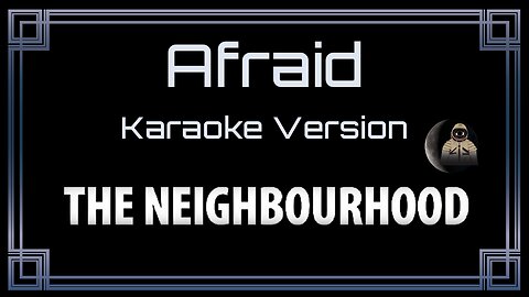 The Neighbourhood - Afraid (CC)