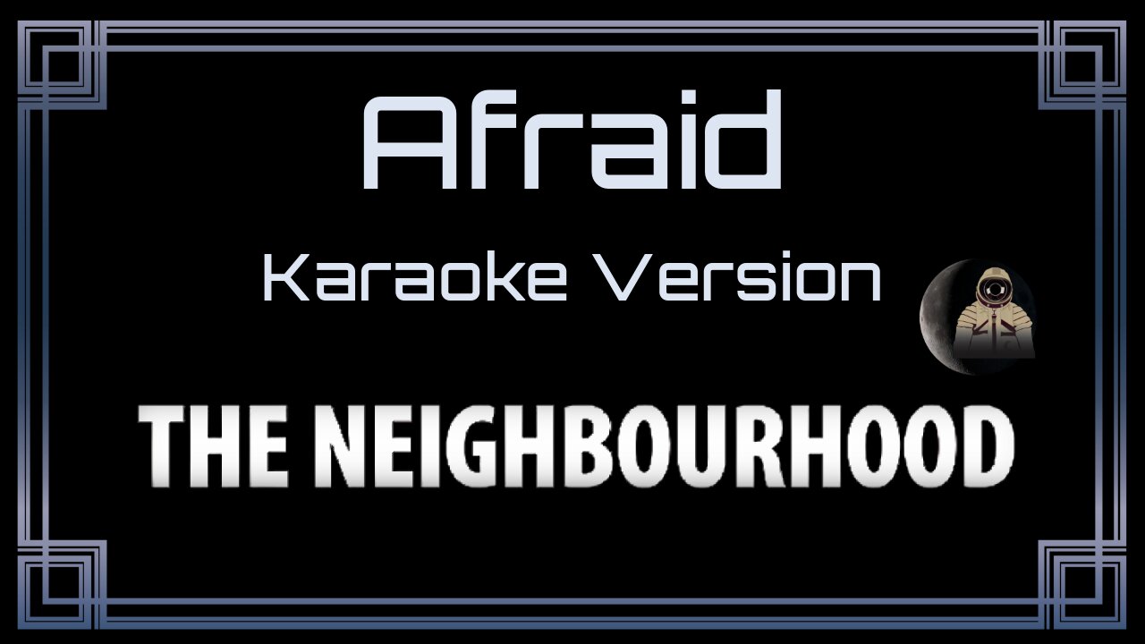The Neighbourhood - Afraid (CC)