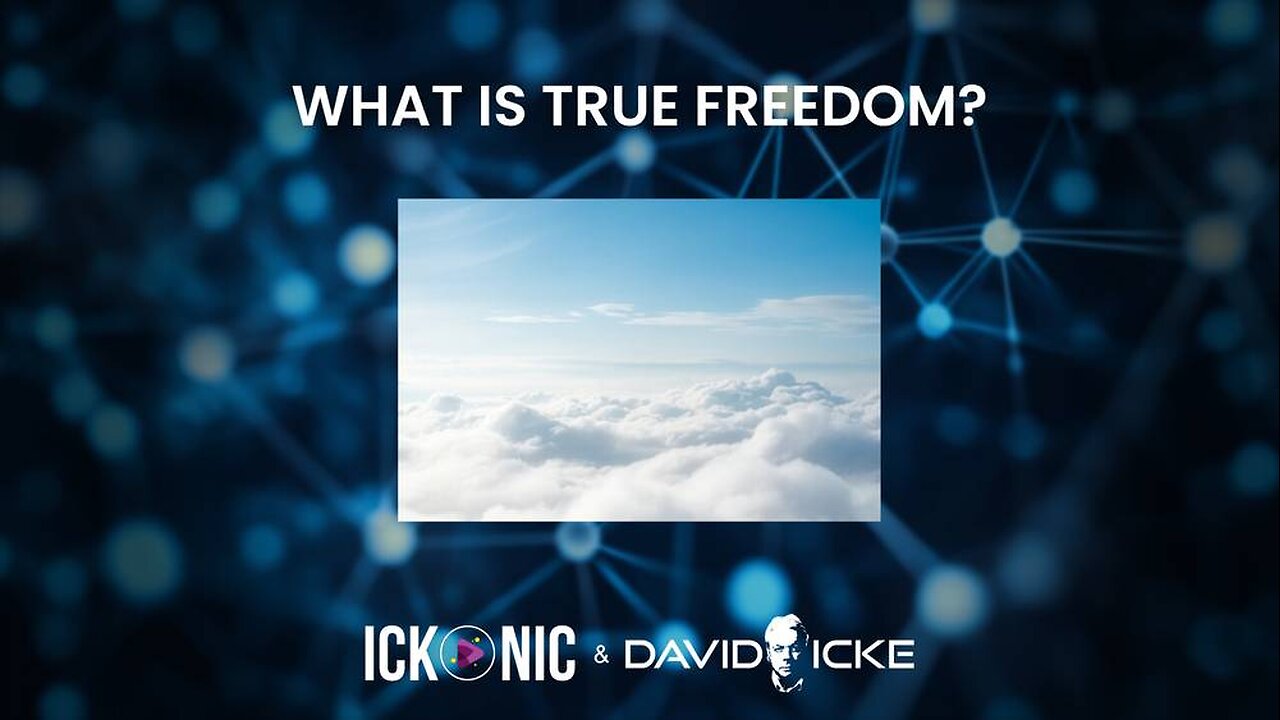 What is TRUE freedom? | David Icke