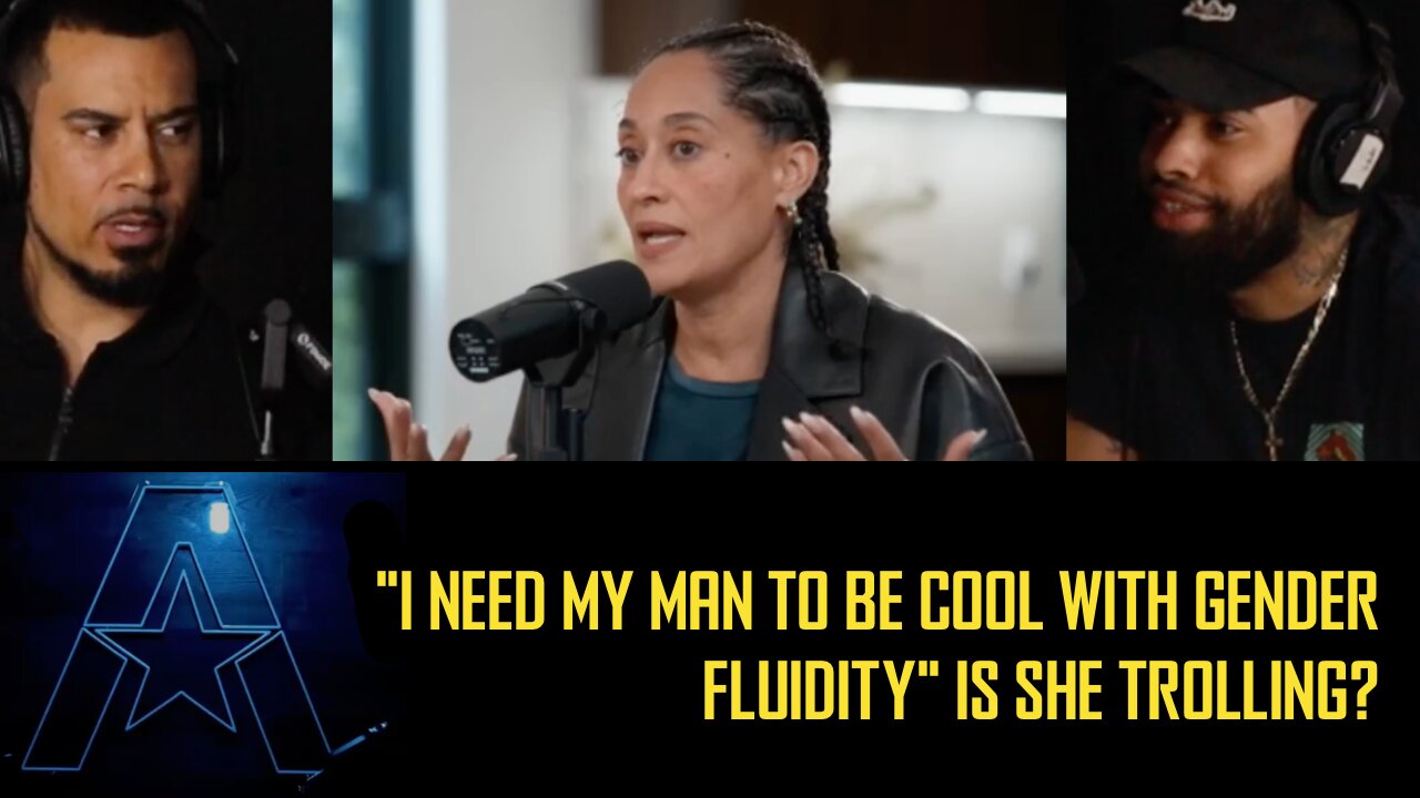 Tracee Ellis Ross demands that her men be cool with gender fluidity