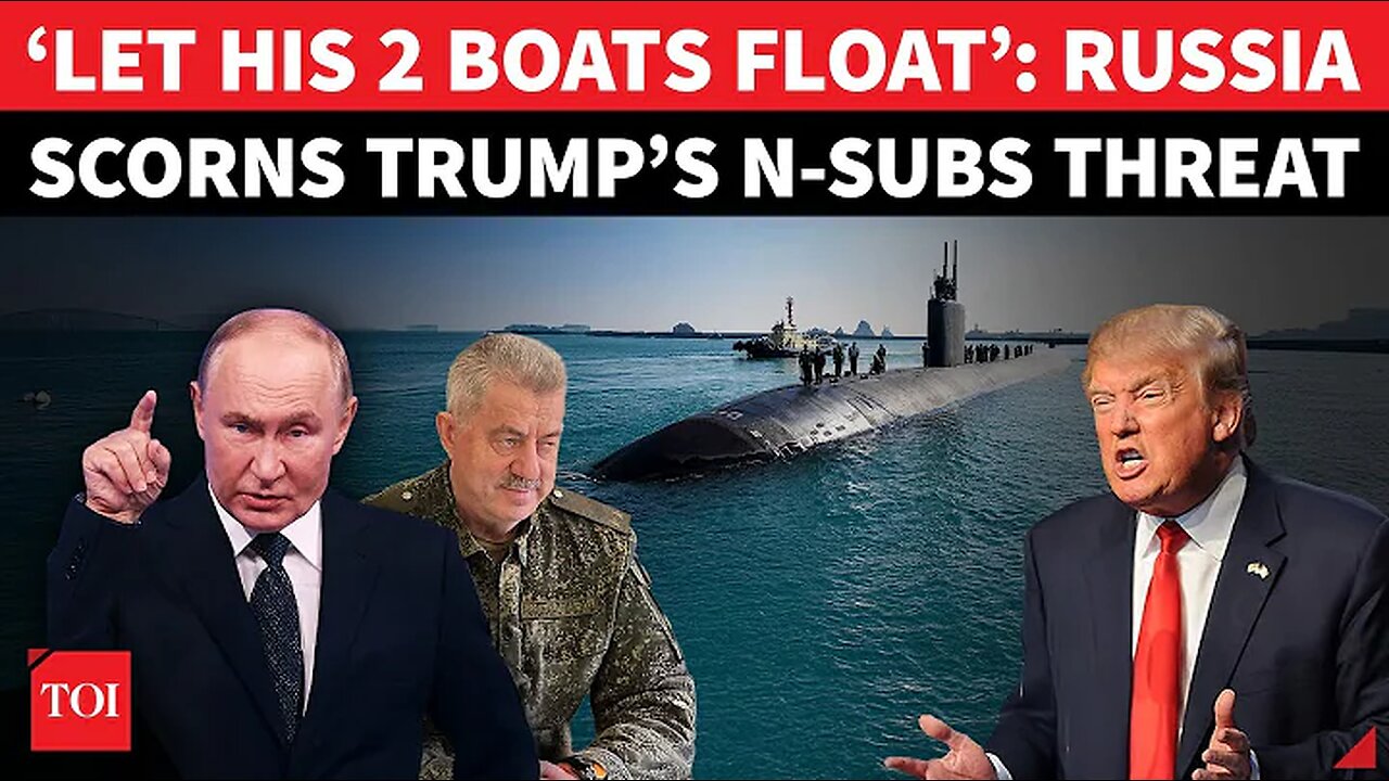 'U.S N-Subs On Gunpoint': Moscow's FIRST Ferocious Response To Trump Deploying Nuclear Submarines