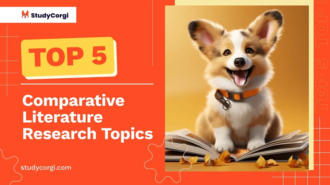 TOP-5 Comparative Literature Research Topics